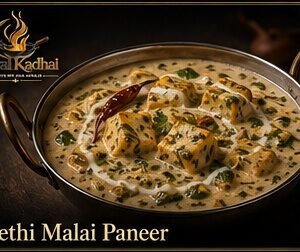 METHI MALAI PANEER